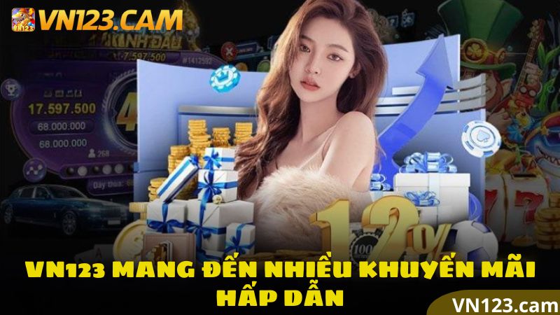 VN123 mang đến nhiều khuyến mãi hấp dẫn